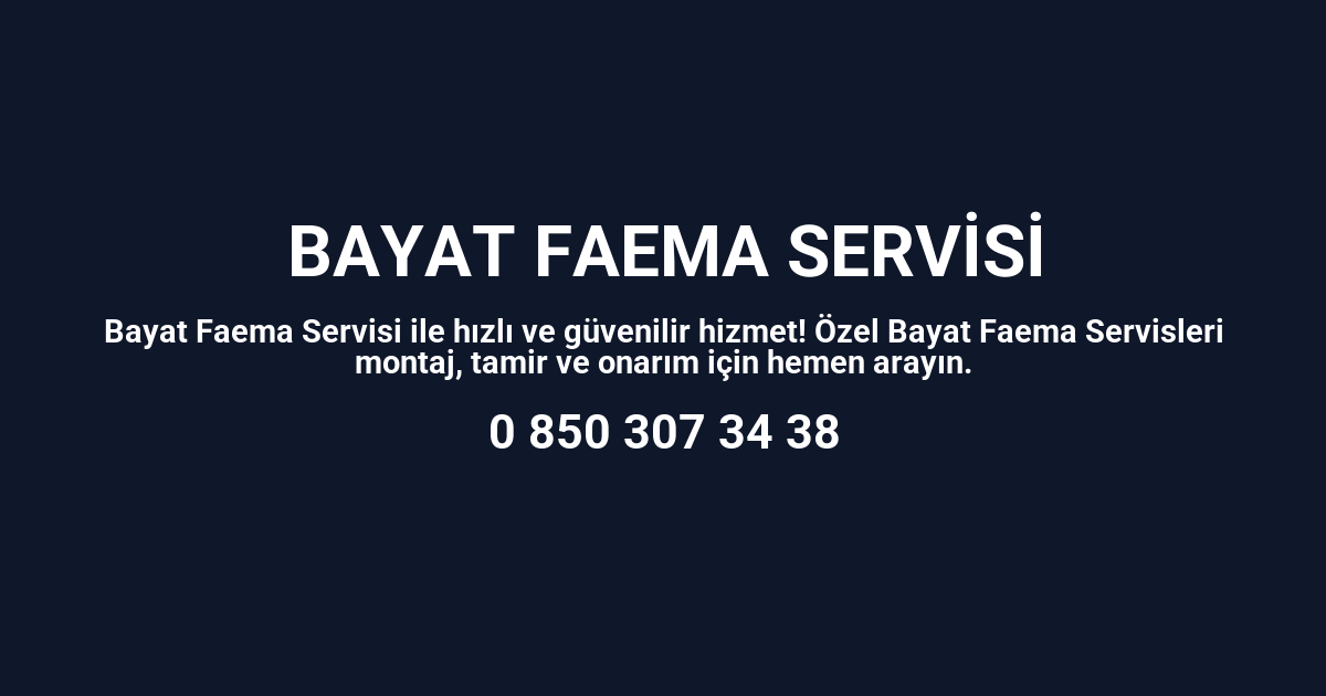 Bayat Faema Servisi